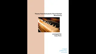 Theme From Schubert's Trout Quintet (Movt 4) arranged for easy piano