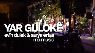 Yar Gijlokê | Performansa Zindî - live performance - اجرای زنده  @mamusiccenter