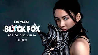 Black Fox: Age Of The Ninja | Official Hindi Trailer | MX VDesi