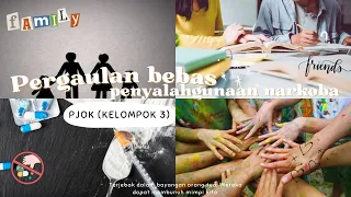 Pergaulan Bebas dan Penyalahgunaan Nark*ba (TUGAS PJOK: KELOMPOK 3)