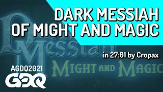 Dark Messiah of Might and Magic by Cropax in 27:01 - Awesome Games Done Quick 2021 Online