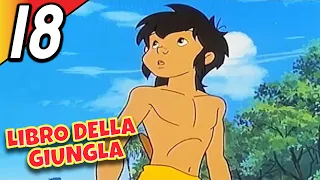 LIBRO DELLA GIUNGLA | Episodio 18 | Italiano | The Jungle Book