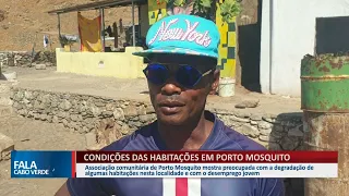 Condições das habitações em Porto Mosquito | FALA CABO VERDE