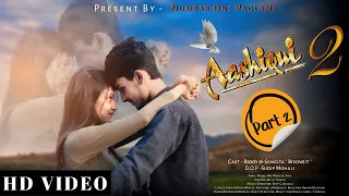 Aashiqui, Quai2 ￼ romantic ￼ Kabar. ￼ video. ￼ part. 2￼￼ very very love, story video pig number one