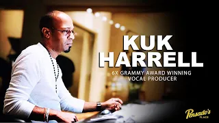 GRAMMY Award Winning Vocal Producer, Kuk Harrell - Pensado's Place #563