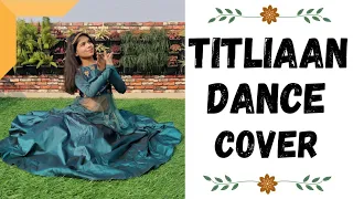 Dance Cover l Dance Video l Titliaan l Moves With Manya