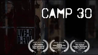 Camp 30 // Documentary Short Film