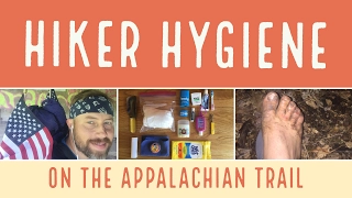 Managing hiker hygiene on the Appalachian Trail