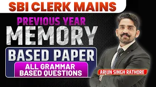 SBI CLERK Mains 2023 Memory Based Paper English | Arjun Sir English | SBI CLERK Mains English