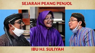 Sejarah Peang Penjol || Ngakak bareng Bu Hj Suliyah | Seniman Dagelan Banyumasan || Longan Banjoemas