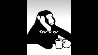 SpicNRic Episode 2