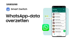 SAMSUNG SMART SWITCH - WhatsApp-data overzetten