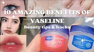 10 Amazing benefits of Vaseline | Beauty tips & tricks 🤍✨