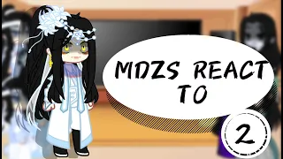 |◇|MDZS react to....|◇|Wangxian|•|Part 2|•|Bad grammar|•|By: •Anao Trinh•|