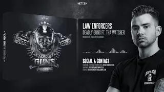 Deadly Guns ft. Tha Watcher - Law Enforcers