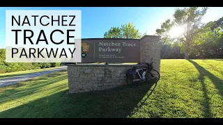 Biking and Camping the Natchez Trace Parkway - Self-Supported Cycling from Natchez to Nashville