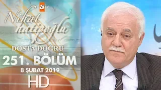 Nihat Hatipoğlu Dosta Doğru - 8 Şubat 2019