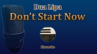 Don't Start Now  - Dua Lipa (Karaoke)