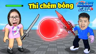 Thi chém bóng chuyền nhau Blade Ball xem ai sống sót tới cuối cùng !? bqThanh Làm Đối Thủ Nổ Tung