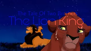 The Lion King ~ the tale of two brothers {FANMADE/AU}