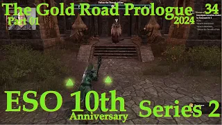 Elder Scrolls Online – S2 – Ep34 – The Gold Road Prologue, Pt01: Leramil Calls