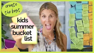 CREATE A KIDS SUMMER BUCKET LIST THAT KEEPS THE FAMILY HAPPY - SUMMER HOLIDAY PLANNING