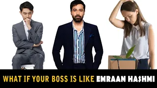 what if your boss is like Emraan Hashmi | MOST FUNNY CORPORATE INTERVIEW |Easy way to pass interview