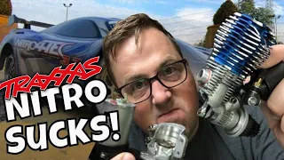This is Why I Hate Nitro! - The Cheapest Nitro Traxxas RC Car on the internet! 3.3 4Tec