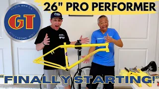 "Weʻre FINALLY starting!" - The GT 26" Pro Performer Build - #bmx