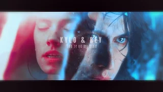 Kylo and Rey - You’re on my mind