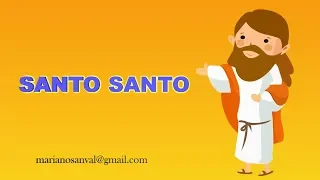 SANTO SANTO (VERSION KARAOKE CON VOZ GUIA) KARAOKE KIDS