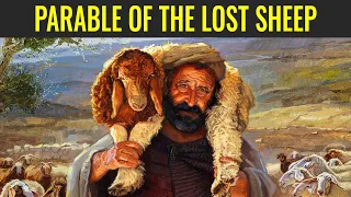 The Parable of the Lost Sheep (Come, Follow Me: Luke 15)