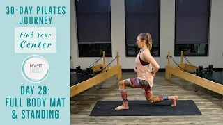 Pilates Full Body Mat & Standing Workout | "Finding Your Center" 30 Day Series - 29