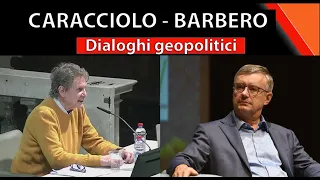 Caracciolo Barbero. Dialoghi geopolitici