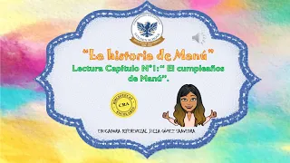 Lectura capítulo 1 y 2 "La historia de Manu"