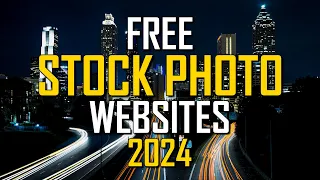 Top 10 Best FREE Stock Photo Websites (2024)