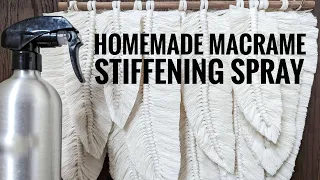 MACRAME HOMEMADE STIFFENING SPRAY