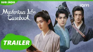 Mysterious Lotus Casebook【Trailer】Part 2 | iQIYI Indonesia