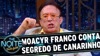 The Noite (03/11/16) - Moacyr Franco faz revelação surpreendente de Canarinho e Manoel de Nóbrega