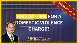 How Much Jail Time Can I Get for  a Domestic Violence Charge in Florida?