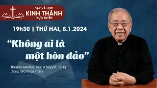 📖DẠY VÀ HỌC KINH THÁNH trực tuyến - Lm TĐD Ignatio Hồ Văn Xuân | 19:30 thứ Hai 8-1-2024