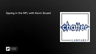 Spying in the NFL with Kevin Bryant