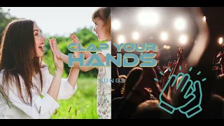 Kungs - Clap your hands 「 1 Hour  ♬」