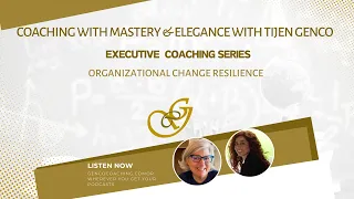 Organizational Change Resilience Podcast Episode