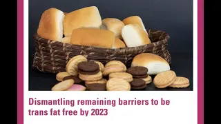 Dismantling remaining barriers to be trans fat free by 2023