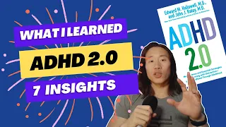 How to Work with Your ADHD Brain: Lessons from Reading "ADHD 2.0"