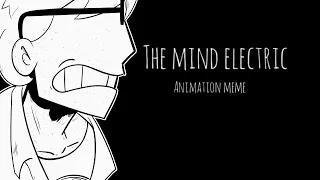 The mind electric animation meme | Eltingville Club