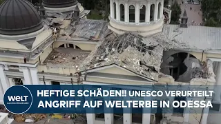 PUTINS KRIEG: Unesco verurteilt Angriff auf Kathedrale in Odessa - Russland sieht Schuld bei Ukraine