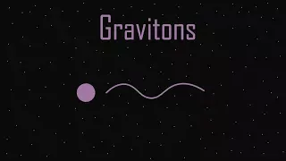 Gravitons: The particles of Gravity Explained