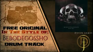 Bebodegossho Styled Free Original Drum Track - 76 BPM (FREE DOWNLOAD)